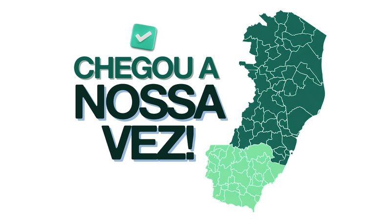 Chegou a nossa vez — Espírito Santo